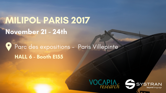 MILIPOL PARIS 2017 poster shows a sunset in the background & a satellite antenna, SYSTRANs & VOCAPIA reseach logos in the foreground.