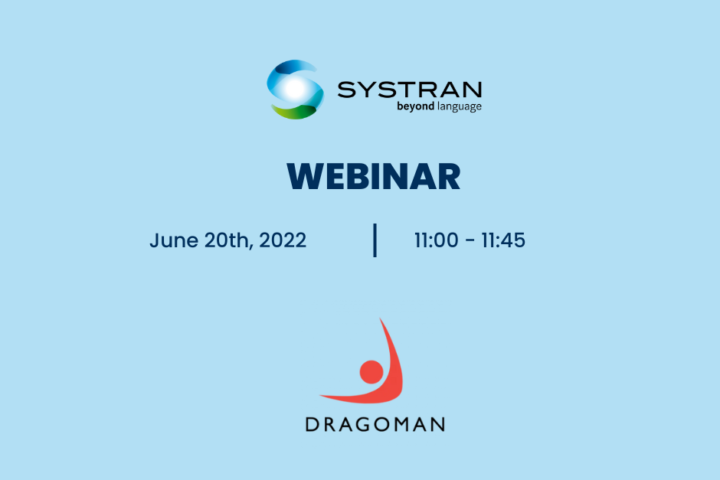 SYSTRAN DRAGOMAN Webinar